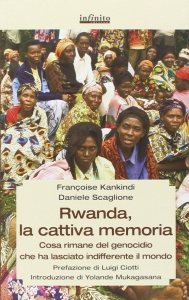 Rwanda, la cattiva memoria